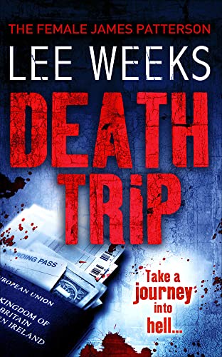 Death Trip (9781847561268) by Weeks, Lee