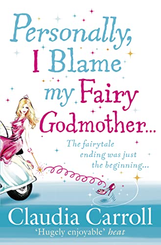 Beispielbild fr Personally, I Blame My Fairy Godmother zum Verkauf von Better World Books