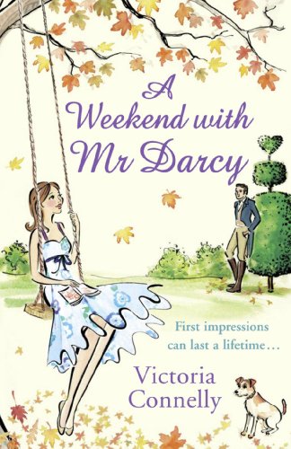 Beispielbild fr A WEEKEND WITH MR DARCY: The perfect romance read for fans of Bridgerton! (Austen Addicts) zum Verkauf von WorldofBooks