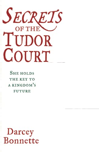 Stock image for Secrets of the Tudor Court. for sale by The London Bookworm