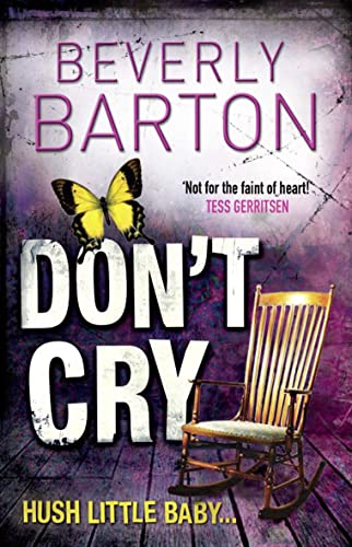 Don't Cry (9781847562487) by Beverly Barton