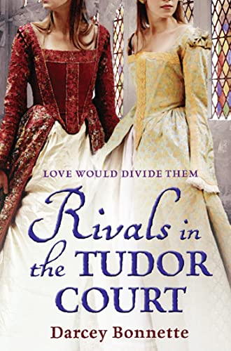 Stock image for Rivals in the Tudor Court for sale by The London Bookworm