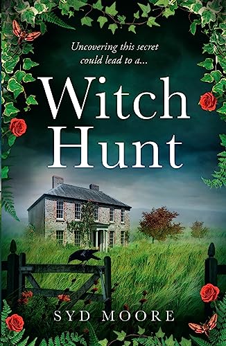 9781847562692: WITCH HUNT: Step into the past of the Essex witch trials with this haunting new psychological thriller with a historical twist for 2023