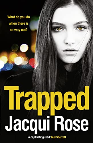 Imagen de archivo de Trapped: A gritty and unputdownable crime thriller novel from the queen of urban crime a la venta por WorldofBooks