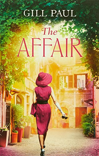 9781847563262: The Affair: When in Rome ... fall in love
