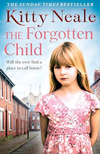 9781847563545: The Forgotten Child: The gritty and gripping saga novel for 2024 from the No. 1 Sunday Times bestselling author...