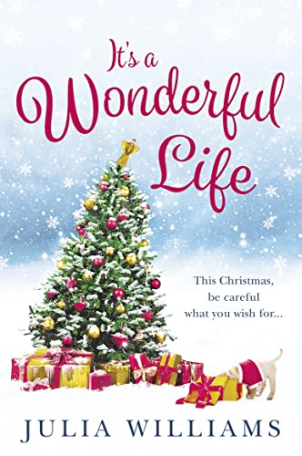 Beispielbild fr It's a Wonderful Life: The Christmas bestseller is back with an unforgettable holiday romance zum Verkauf von SecondSale