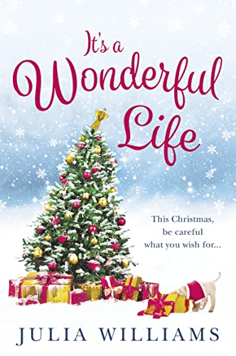 Imagen de archivo de It's a Wonderful Life: The Christmas bestseller is back with an unforgettable holiday romance a la venta por SecondSale