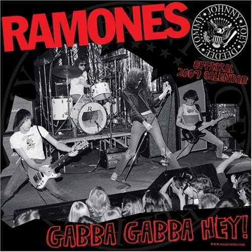 Beispielbild fr Ramones 2009 Calendar: Gabba Gabba Hey! zum Verkauf von medimops