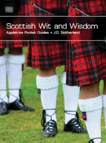 Beispielbild fr Scottish Wit and Wisdom zum Verkauf von MusicMagpie