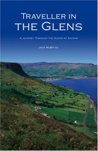 Beispielbild fr Traveller in the Glens zum Verkauf von WorldofBooks