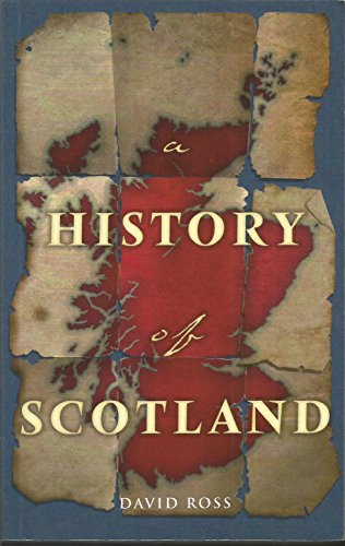 9781847581341: The History of Scotland