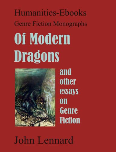 Beispielbild fr Of Modern Dragons; and other essays on Genre Fiction: (Genre Fiction Monographs) zum Verkauf von Lucky's Textbooks