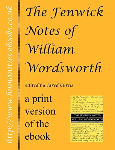Beispielbild fr The Fenwick Notes of William Wordsworth zum Verkauf von PBShop.store US