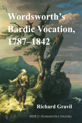 9781847603456: Wordsworth's Bardic Vocation, 1787-1842