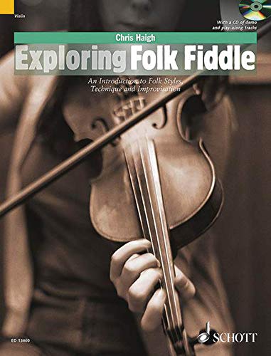 Imagen de archivo de Exploring Folk Fiddle: An Introduction to Folk Styles, Technique and Improvisation a la venta por HPB-Ruby