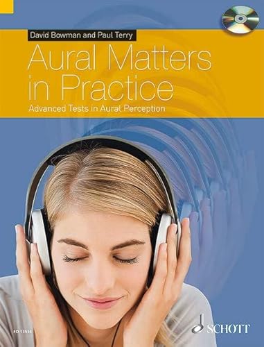 Aural Matters in Practice, w. CD Advanced Tests in Aural Perception