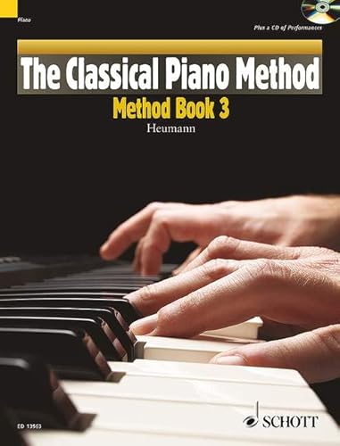 Beispielbild fr The Classical Piano Method - Method Book 3 - Piano - Edition with CD - ( ED 13563 ) zum Verkauf von Monster Bookshop