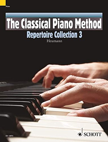 9781847613165: The classical piano method repertoire 3 piano: Repertoire Collection 3