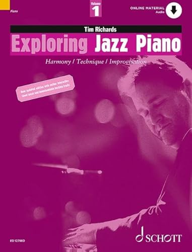 Stock image for Exploring Jazz Piano 1: Harmony / Technique / Improvisation. Vol. 1. Piano. for sale by GF Books, Inc.