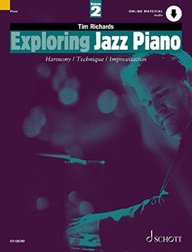 Stock image for Exploring Jazz Piano Vol 2 Harmony Technique Improvisation Piano Edition with Audio Download ED 12829D Harmony Technique 2 Klavier Ausgabe mit OnlineAudiodatei for sale by PBShop.store US