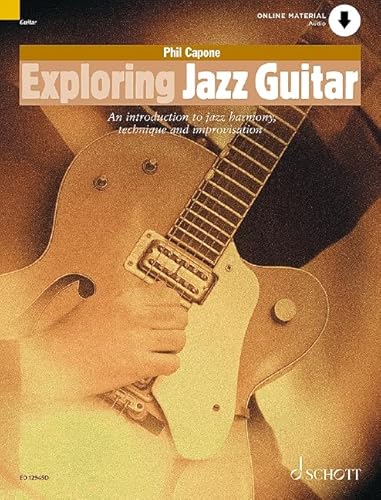 Stock image for Exploring Jazz Guitar - An Introduction to Jazz Harmony, Technique and Improvisation - Guitar Sheet Music with Audio Download - Schott Pop-Styles Series - Schott Music (ED 12945D) for sale by WorldofBooks