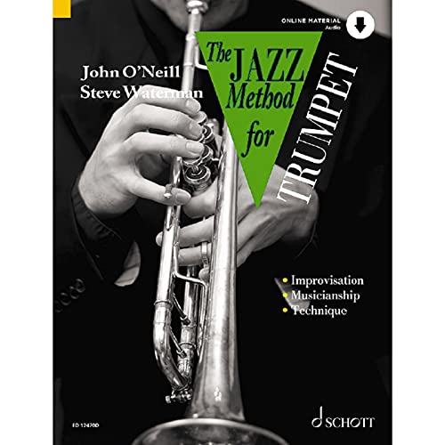 Stock image for The Jazz Method for Trumpet - The Modern Way to Play the Trumpet - Trumpet Sheet Music with Audio Download - Schott Music (ED 12470D) for sale by Monster Bookshop