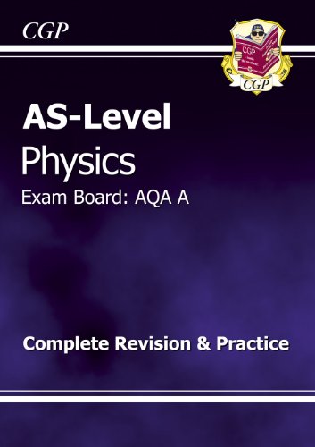 9781847621283: AS-Level Physics AQA A Complete Revision & Practice for exams until 2015 only