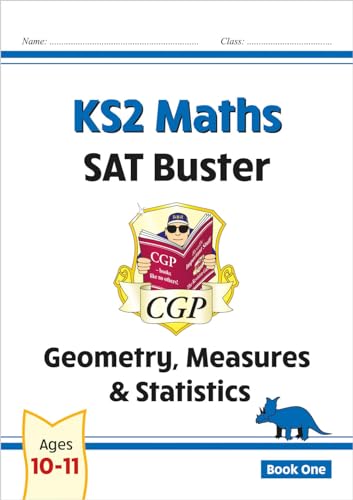 Beispielbild fr KS2 Maths SAT Buster: Geometry, Measures & Statistics (for tests in 2018 and beyond) (CGP KS2 Maths SATs) zum Verkauf von AwesomeBooks