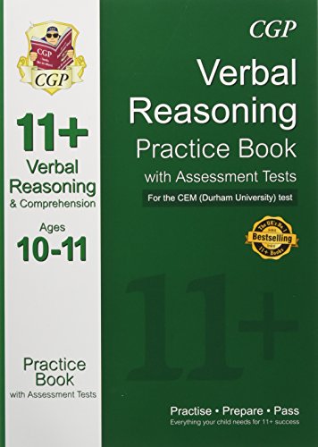 Stock image for 11+ Verbal Reasoning Practice Book with Assessment Tests (Ages 10-11) for the CEM Test (CGP 11+ CEM) for sale by WorldofBooks