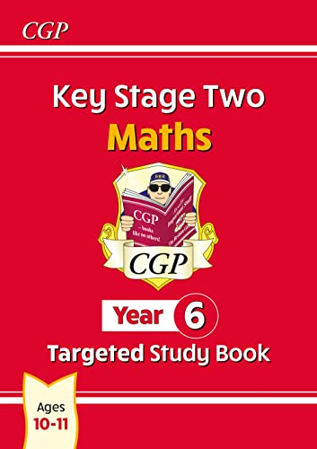 Imagen de archivo de KS2 Maths Year 6 Targeted Study Book (CGP Year 6 Maths) a la venta por WorldofBooks