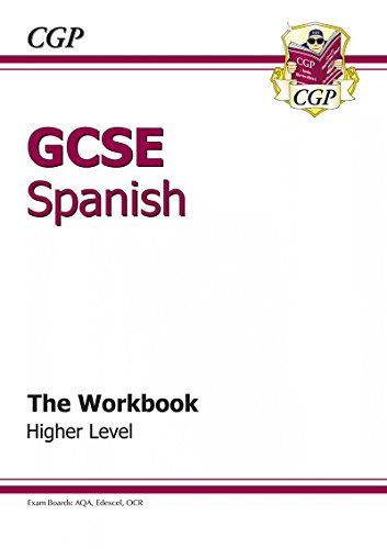 9781847622914: GCSE Spanish Workbook - Higher (A*-G course)