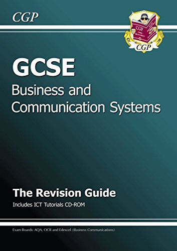 Beispielbild fr GCSE Business & Communication Systems Revision Guide with CD-ROM (A*-G course) (CGP GCSE Business A*-G Revision) zum Verkauf von WorldofBooks