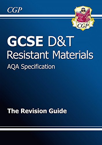 Stock image for GCSE Design & Technology Resistant Materials AQA Revision Guide (CGP GCSE D&T A*-G Revision) for sale by AwesomeBooks