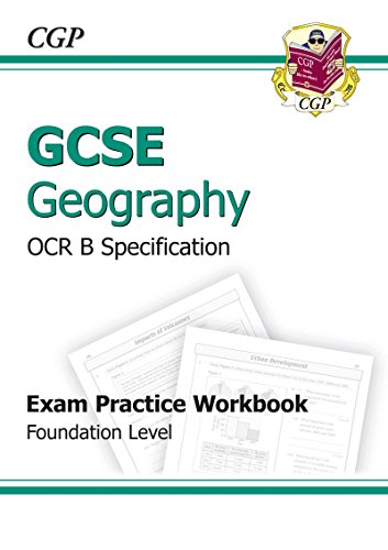 9781847623768: GCSE Geography OCR B Exam Practice Workbook Foundation (A*-G course)