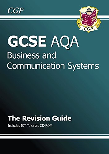 Beispielbild fr GCSE Business & Communication Systems AQA Revision Guide with CD-ROM (A*-G course) (CGP GCSE Business A*-G Revision) zum Verkauf von WorldofBooks