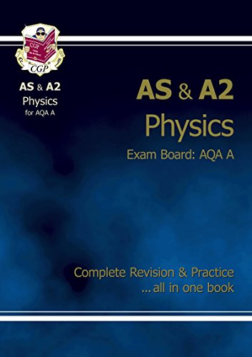 9781847624185: AS/A2 Level Physics AQA A Complete Revision & Practice for exams until 2016 only