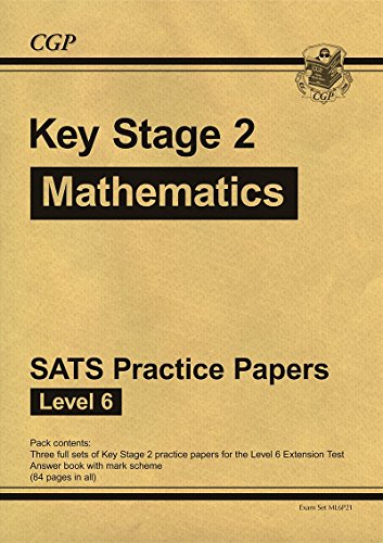 9781847624444: KS2 Maths SATs Practice Papers: Level 6 - for SATS until 2015 only