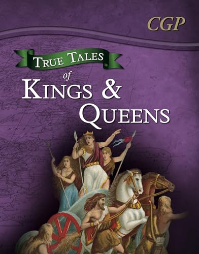 Beispielbild fr True Tales of Kings & Queens ? Reading Book: Boudica, Alfred the Great, King John & Queen Victoria (CGP KS2 English) zum Verkauf von WorldofBooks