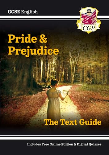 Grade 9-1 GCSE English Text Guide - Pride and Prejudice