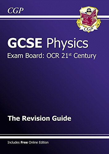 Stock image for GCSE Physics OCR 21st Century Revision Guide (with online edition) (A*-G course) for sale by WorldofBooks