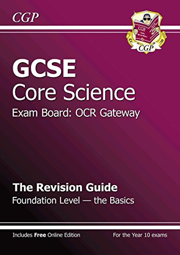 Beispielbild fr GCSE Core Science OCR Gateway Revision Guide - Foundation The Basics (with online edition) (A*-G) (Foundation the Basics Revision) zum Verkauf von AwesomeBooks