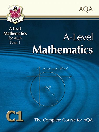 Stock image for A-Level Mathematics for AQA Core 1 : The Complete Course for AQA C1 for sale by Better World Books Ltd