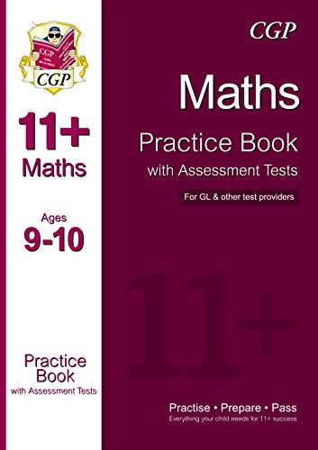 9781847628275: 11+ Maths Practice Book with Assessment Tests Ages 9-10 (for GL & Other Test Providers) (CGP 11+ GL)