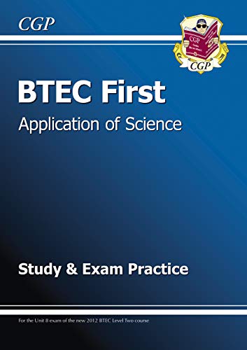 Beispielbild fr BTEC First in Application of Science Study & Exam Practice: ideal for 2022 & 2023 exam revision (CGP BTEC First) zum Verkauf von WorldofBooks