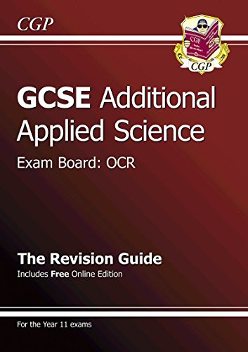 Stock image for GCSE Additional Applied Science OCR Revision Guide (with online edition) (A*-G course) for sale by AwesomeBooks