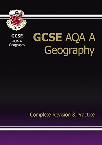 Beispielbild fr GCSE Geography AQA A Complete Revision & Practice (A*-G course) zum Verkauf von WorldofBooks