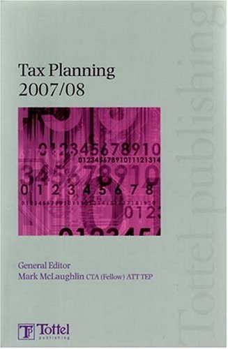Tax Planning 2007-08 (9781847660435) by McLaughlin, Mark