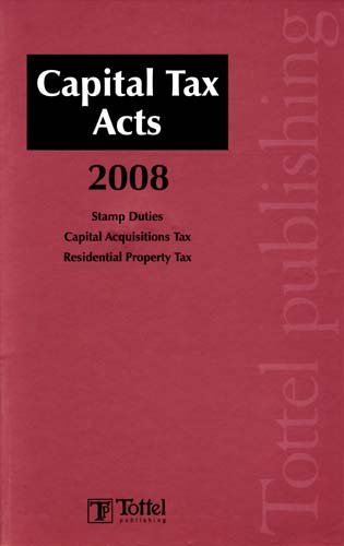 9781847660992: Capital Tax Acts