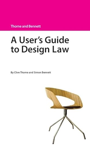 Stock image for A User's Guide to Design Law for sale by Phatpocket Limited